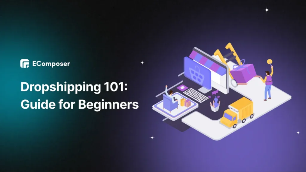 Dropshipping Business Guide for Beginners